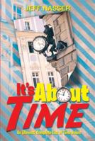 It's about Time: An (Almost) Complete List of Time Jokes 1483697673 Book Cover