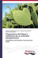 Fitoquimicos del Nopal y Validacion de Su Actividad Hipoglucemica 363955390X Book Cover