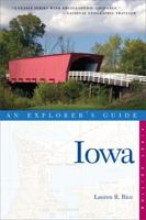 Iowa: An Explorer's Guide (Explorer's Guides) 0881508330 Book Cover