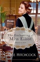 The Enchanting of Miss Elliot: A Friends to Lovers Historical RomCom LARGE PRINT EDITION (Aprons & Veils) B0DRT8V5C1 Book Cover