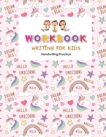 Workbook Writing for kids: Handwriting Practice Book For Kids Writing Page and Coloring Book: Numbers 1-10: For Preschool, Kindergarten, and Kids B08FPB361M Book Cover