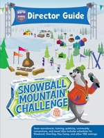 Vbs 2026 Snowball Mountain Challenge Director Guide: Find Your Strength in God 1791037526 Book Cover