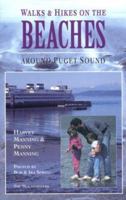Walks and Hikes on the Beaches: Around Puget Sound (Walks and Hikes Series) 0898864119 Book Cover