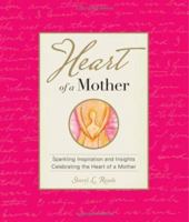 Heart of a Mother 1880878143 Book Cover