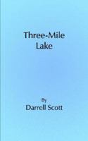 Three-Mile Lake 142089465X Book Cover