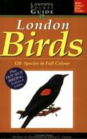 Lorimer Pocketguide to London Birds: 120 Species in Full Colour 1550287761 Book Cover