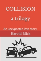 COLLISION a trilogy: An unexpected love story B08CWM9RRN Book Cover