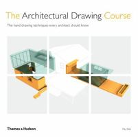The Architectural Drawing Course (New ed) /anglais 0500293457 Book Cover