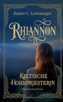 Rhiannon - Keltische Hohepriesterin (German Edition) 3695135778 Book Cover