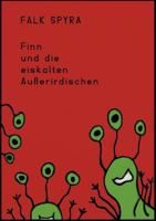 Finn und die eiskalten Außerirdischen 3839152623 Book Cover