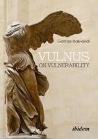 Vulnus: On Vulnerability 3838221079 Book Cover
