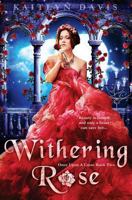 Withering Rose 1533020639 Book Cover