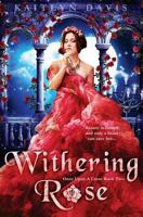 Withering Rose 1952288134 Book Cover