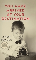 You Have Arrived At Your Destination 1732970408 Book Cover