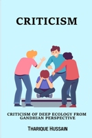 Criticism of Deep Ecology from Gandhian Perspective 403338846X Book Cover