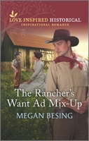 The Rancher's Want Ad Mix-Up 1335418946 Book Cover