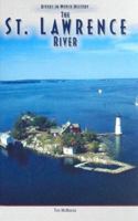 The St. Lawrence River (Rivers in World History) 0791082458 Book Cover