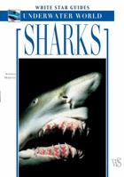 Sharks: History and Biology of the Lords of the Sea 1571451781 Book Cover
