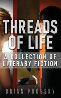 Threads of Life: A Collection of Literary Fiction 4824178002 Book Cover