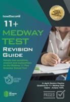 11+ Medway Test Revision Guide: Sample test questions, answers, and explanations for the Medway 11+ Grammar School Test (The Revision Series) 1912370697 Book Cover