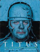 Titus: The Illustrated Screenplay 1557044368 Book Cover