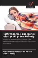 Postrzeganie i znaczenie miesiaczki przez kobiety (Polish Edition) 6208638100 Book Cover