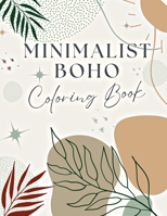 Minimalist Boho Coloring Book B0BS458Z3Y Book Cover