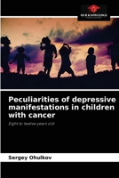 Peculiarities of depressive manifestations in children with cancer 6204031392 Book Cover