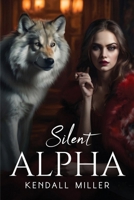 Silent Alpha 1787991113 Book Cover