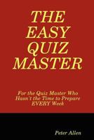 The Easy Quiz Master 0955848105 Book Cover