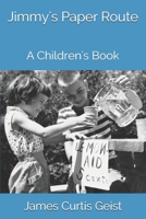 Jimmy's Paper Route: A Children's Book 1098691466 Book Cover