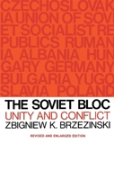 The Soviet Bloc: Unity and Conflict B0006AXCPE Book Cover