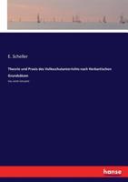 Theorie und Praxis des Volksschulunterrichts nach Herbartischen Grunds�tzen 3743669218 Book Cover