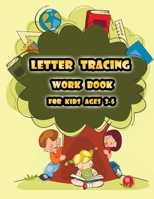 Letter Tracing Work Book For Kids Ages 3-5: Cursive for beginners workbook - Easy To Learn How To Write In Cursive For Kids - Traceable Letter Worksheets, Words & Sentences B08T48HRD2 Book Cover
