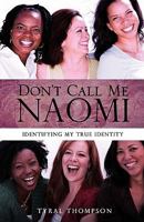 Don't Call Me Naomi 1609572092 Book Cover