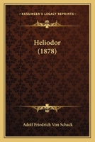 Heliodor (1878) 3743677083 Book Cover