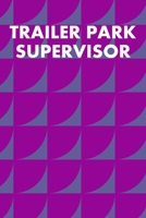 Trailer Park Supervisor: Guitar Tab Notebook 6x9 120 Pages 1691070270 Book Cover