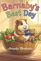 Barnaby's Best Day B0GCD7GL3H Book Cover