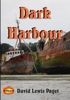 Dark Harbour 0959687629 Book Cover