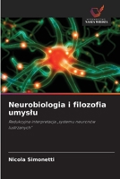 Neurobiologia i filozofia umyslu 6209602495 Book Cover
