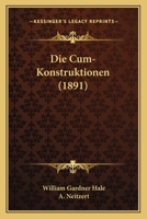 Die Cum-Konstruktionen (1891) 1275900941 Book Cover