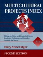 Multicultural Projects Index: Things to Make and Do to Celebrate Festivals, Cultures, and Holidays Around the World 0872878678 Book Cover