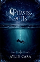 Phases of us: Where every shift in us becomes a story. B0GVG8WYZB Book Cover