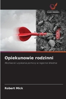 Opiekunowie rodzinni (Polish Edition) 6208925606 Book Cover