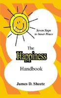 The Happiness Handbook: Seven Steps to Inner Peace 1414024991 Book Cover