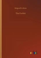 The Forfeit 1530079829 Book Cover