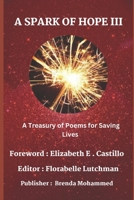 A Spark of Hope III: A Treasury of Poems for Saving Lives B092ZMYBMC Book Cover