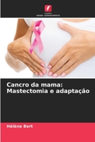 Cancro da mama: Mastectomia e adaptação 6206005291 Book Cover