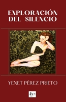 Exploración del silencio (Spanish Edition) B0CSG5R7J1 Book Cover