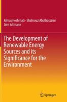 The Development of Renewable Energy Sources and Its Significance for the Environment 9811012733 Book Cover